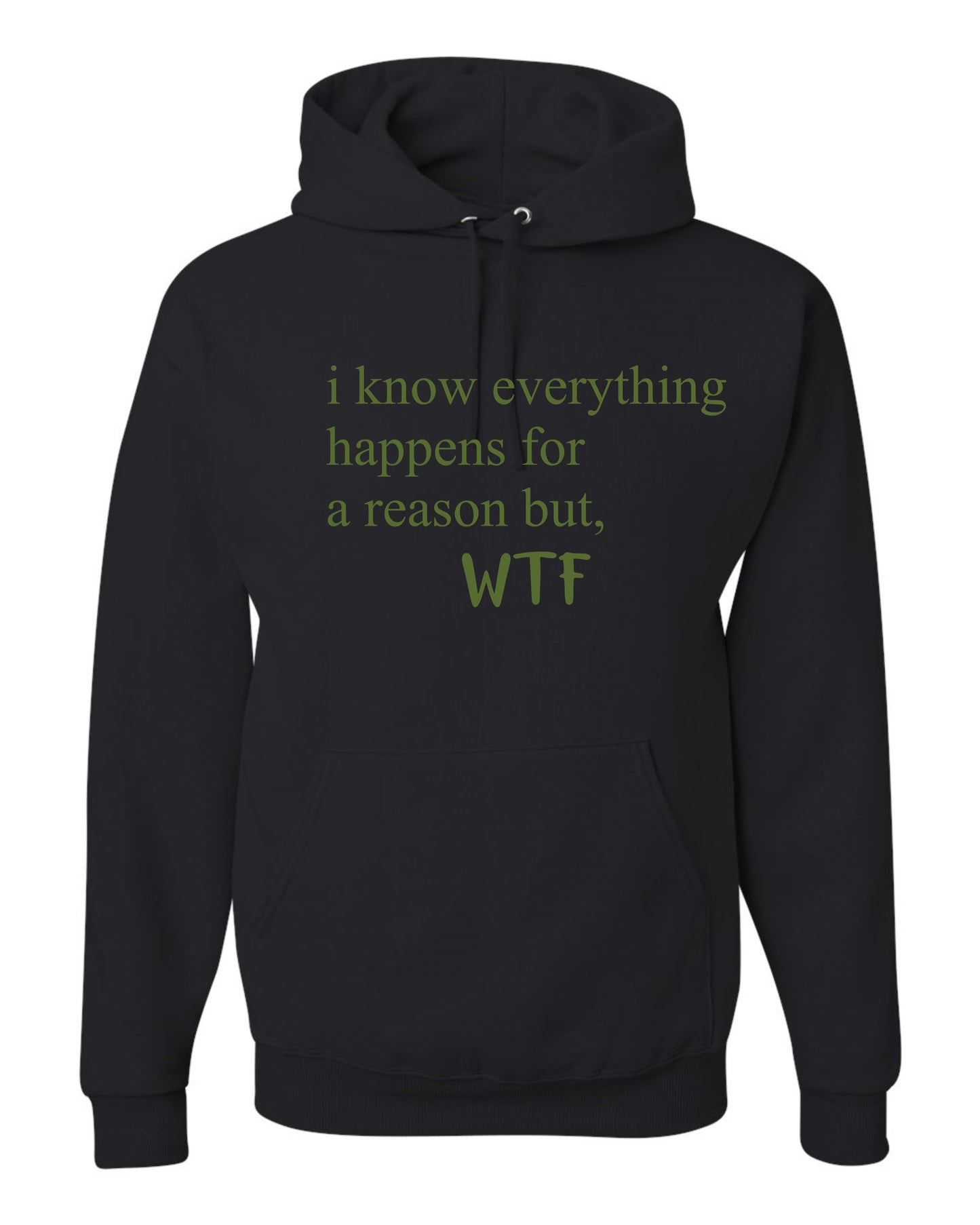 I know everything happens for a reason