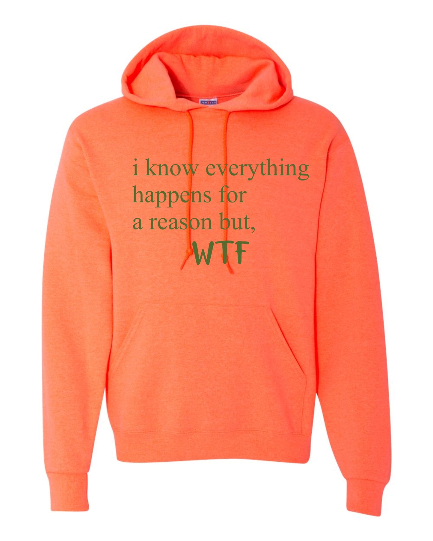 I know everything happens for a reason