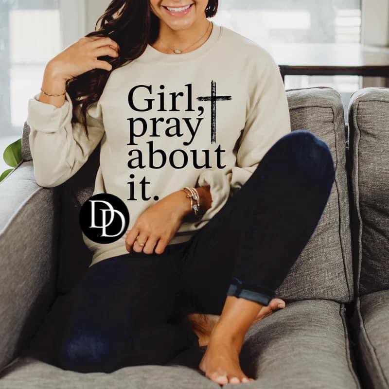 Girl, Pray About It