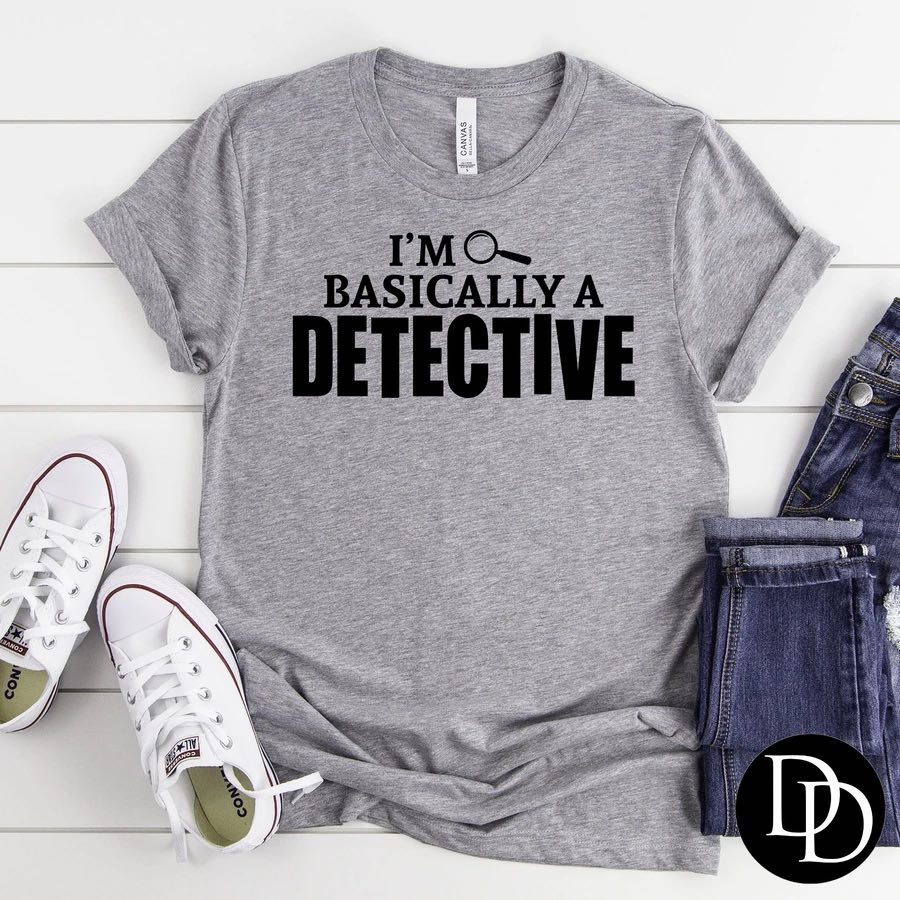 I'm Basically A Detective