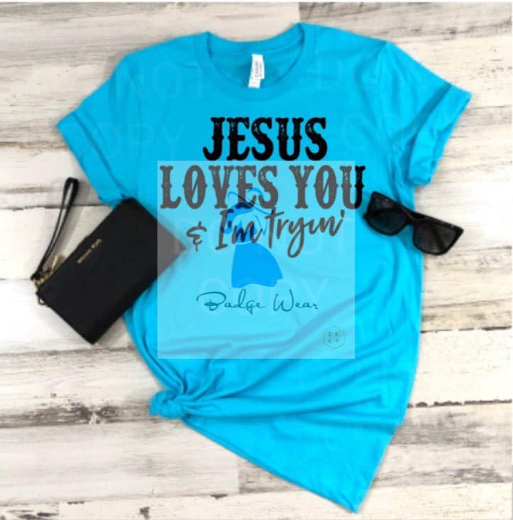 Jesus Loves You