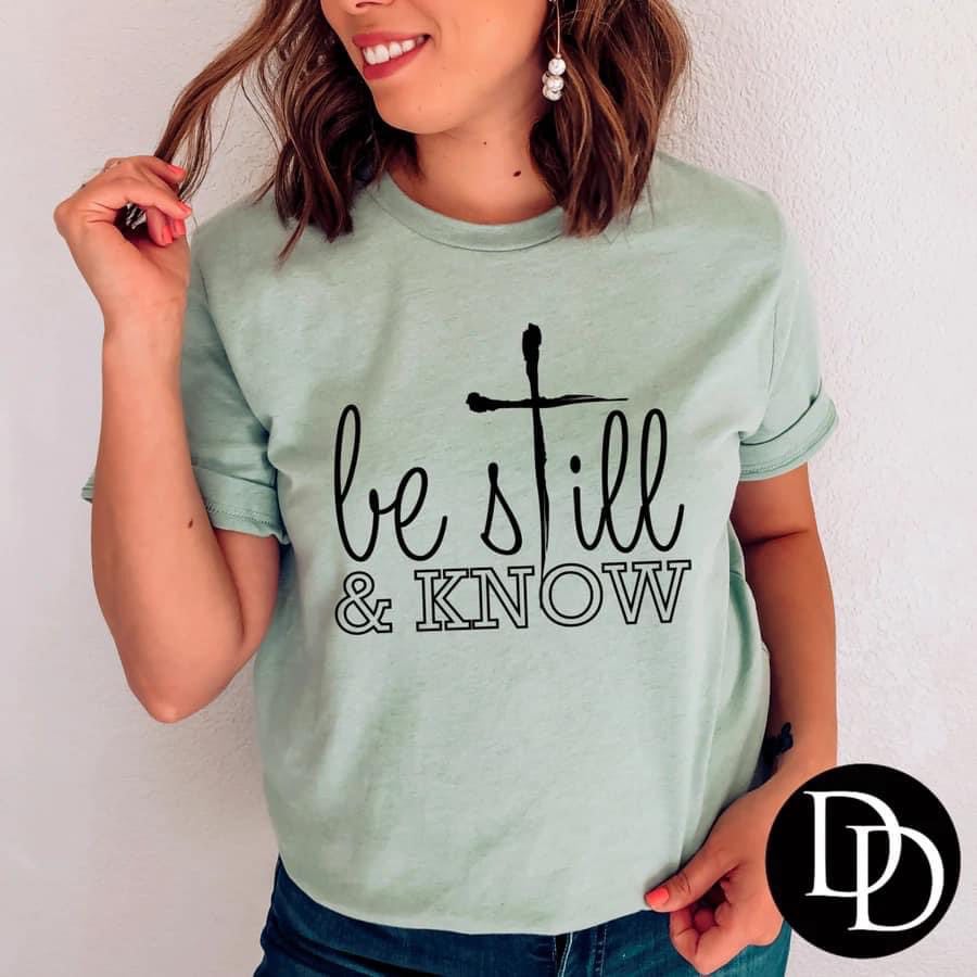 Be Still & Know