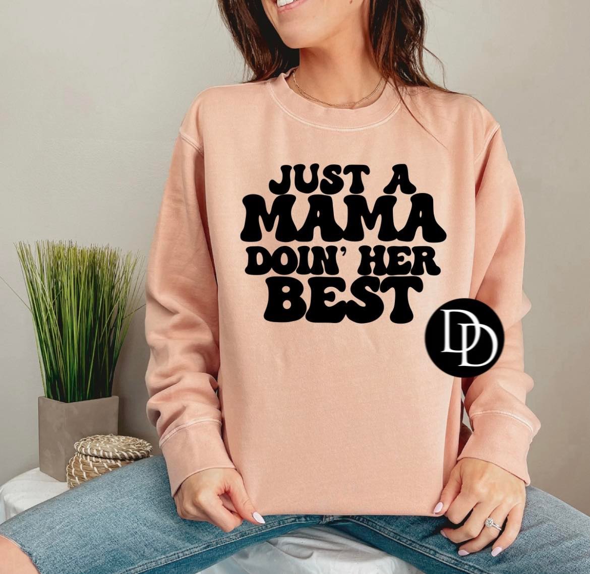 Just a Mama Doin' Her Best