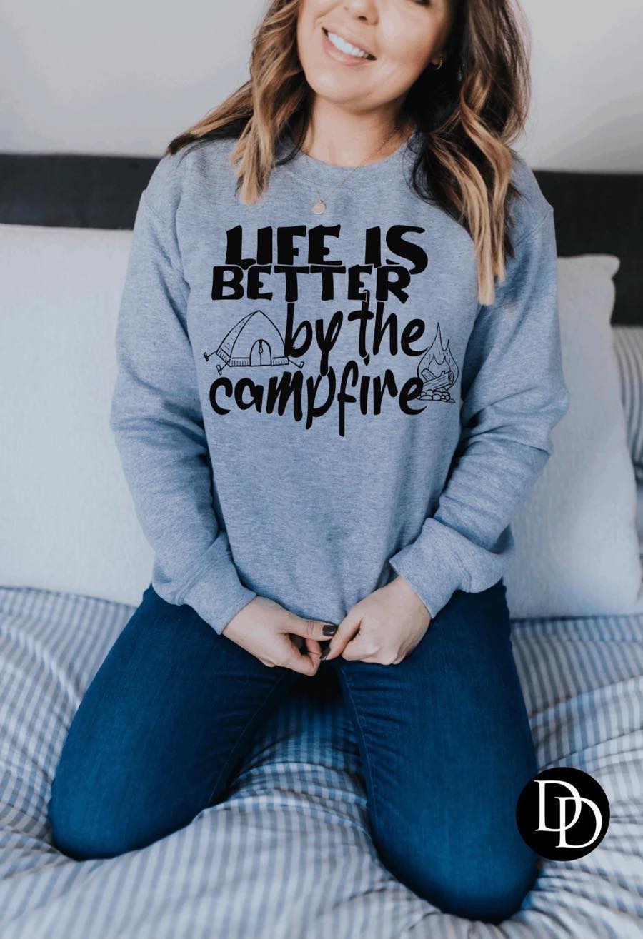Life is Better by the Campfire