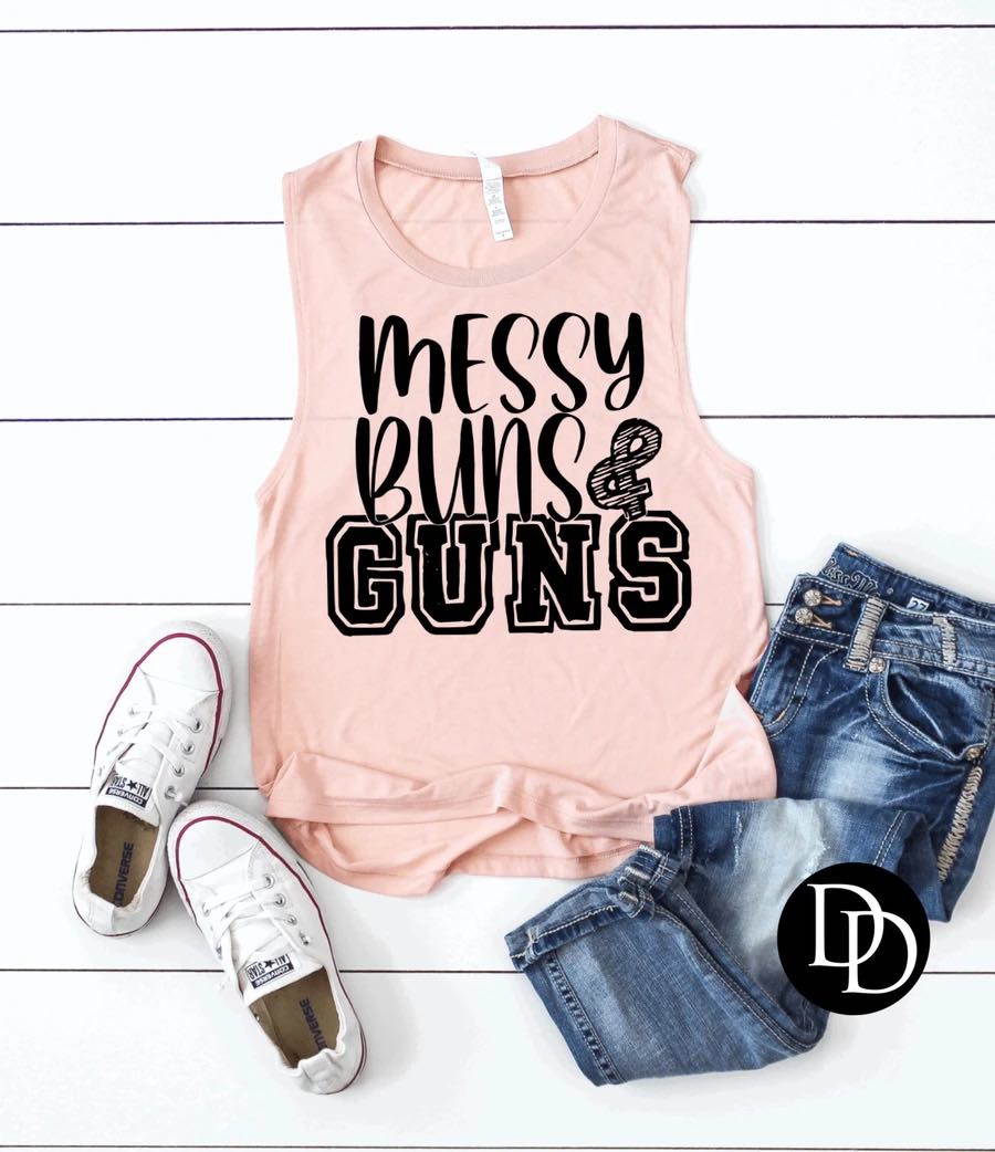 Messy Buns & Guns