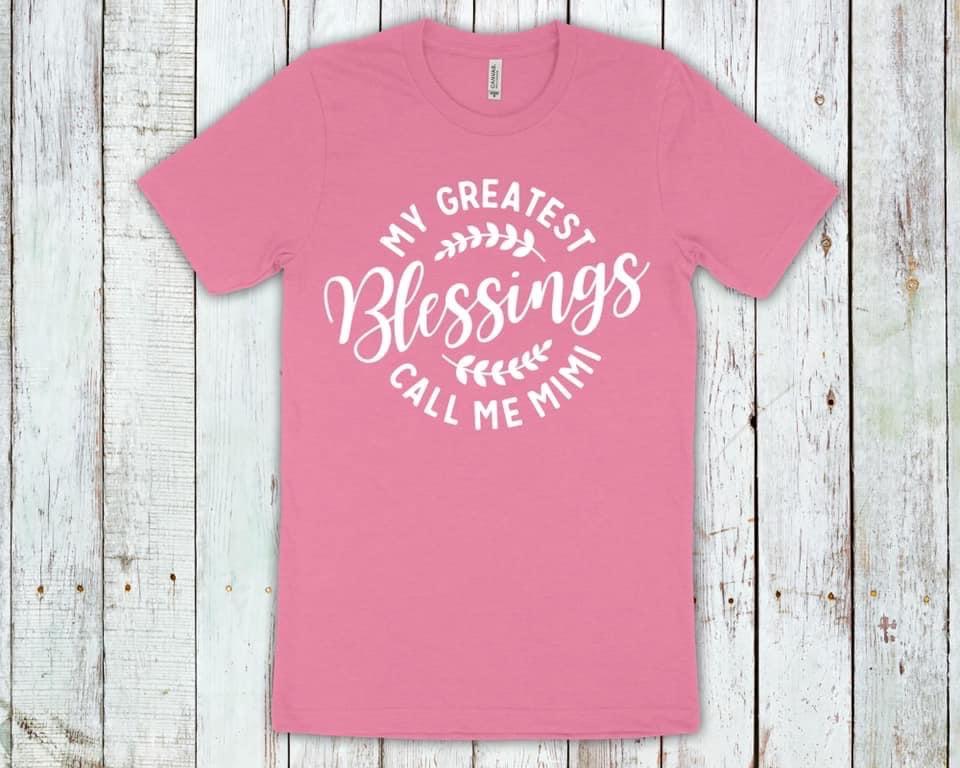 My Greatest Blessings Call Me Mimi