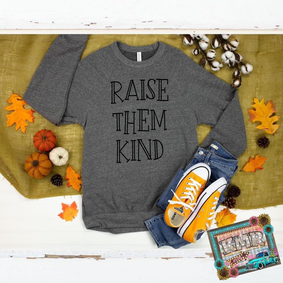 Raise Them Kind