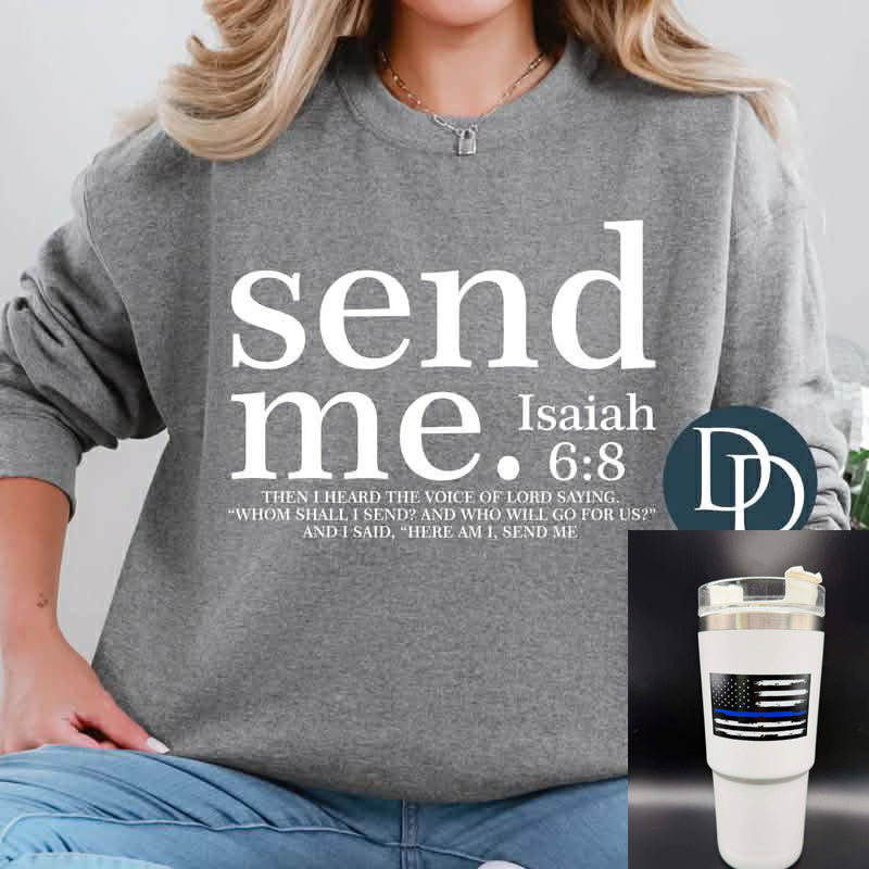 Send Me Sweatshirt + Free Cup