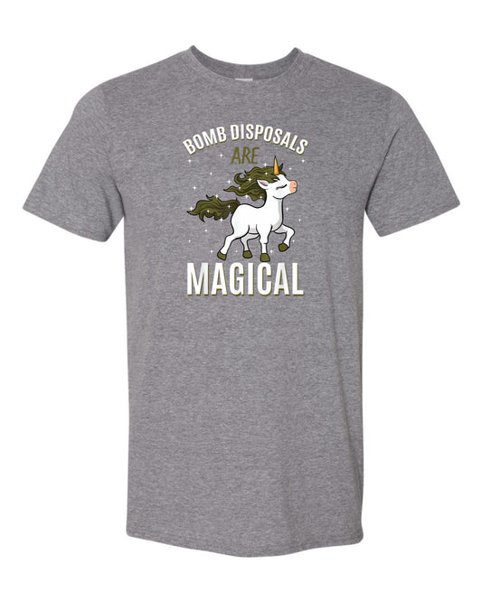 Bomb Disposals are Magical Tee