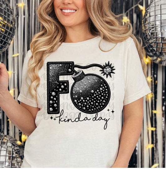 F Bomb Kind of Day