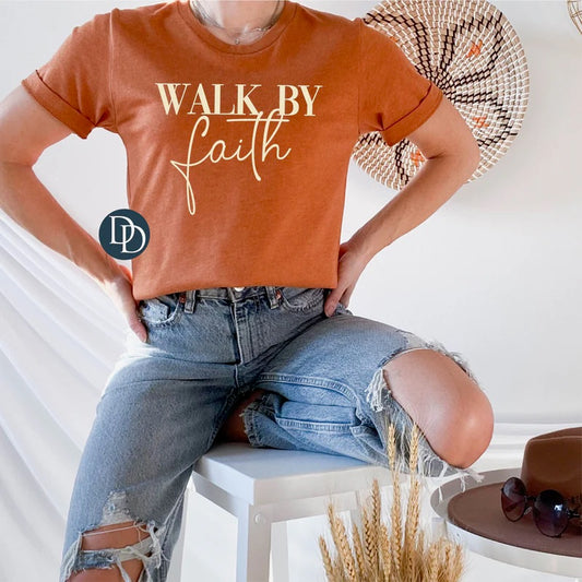 Walk By Faith