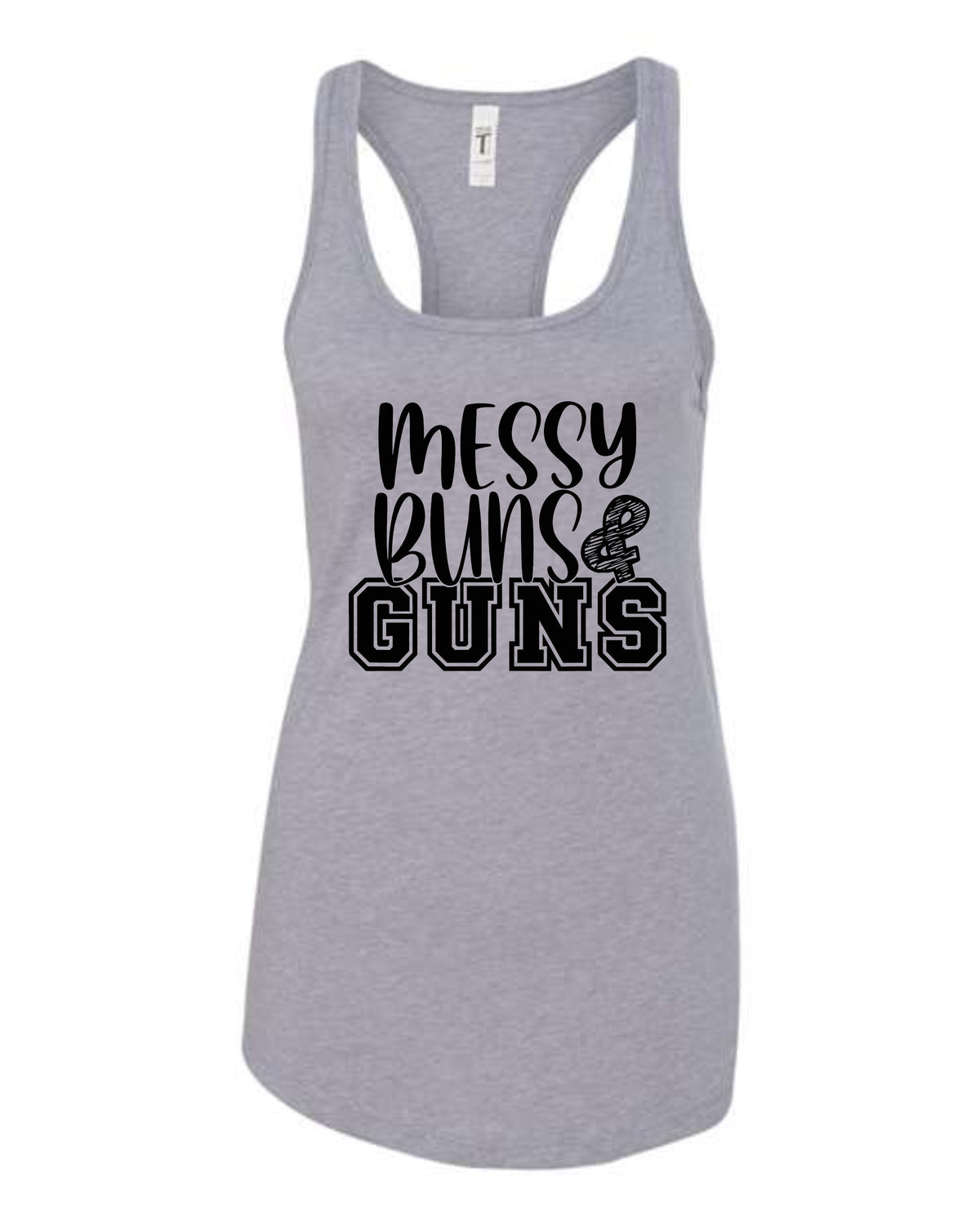 Messy Buns & Guns