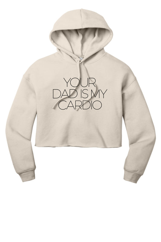 Your Dad is my Cardio