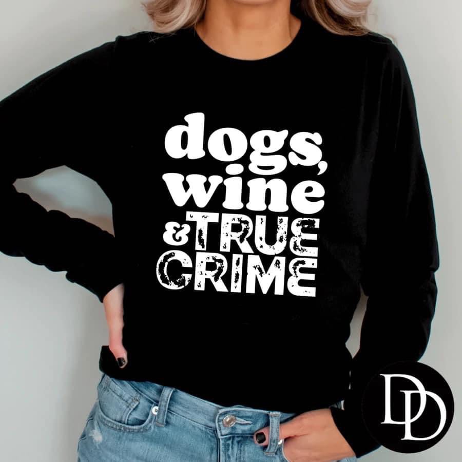Dogs Wine & True Crime