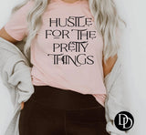 Hustle for the Pretty Things
