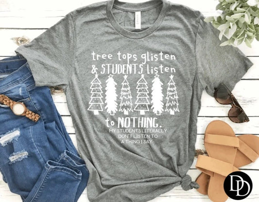 Tree Tops Glisten - Students Listen